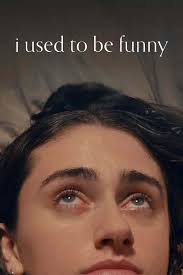 I Used to Be Funny (2023) I Used to Be Funny (2023)